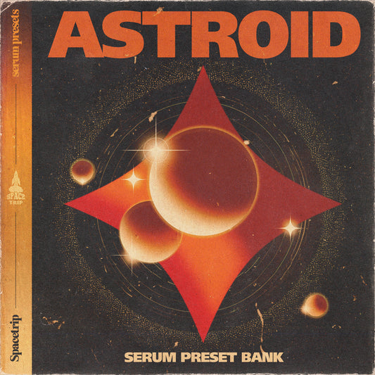 Astroid (Serum Preset Starter Pack)